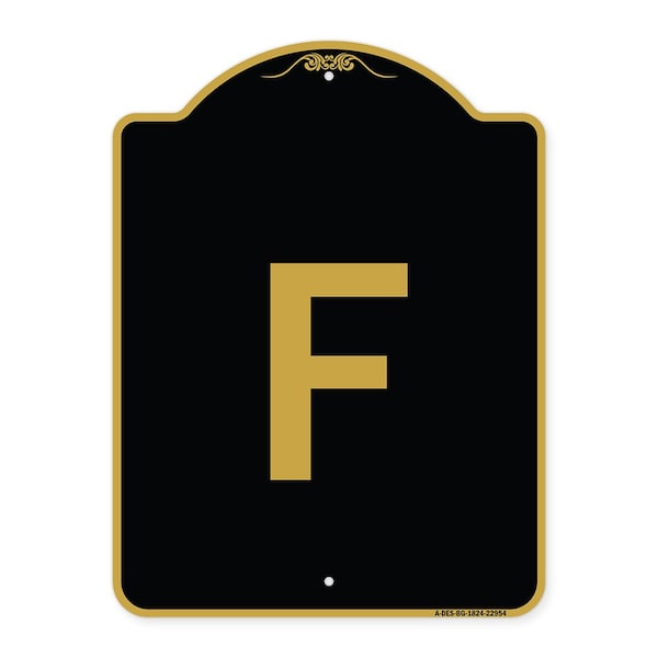 Designer Series Sign-Sign W/ Letter F, Black & Gold Aluminum Sign, 18" x 24", BG-1824-22954